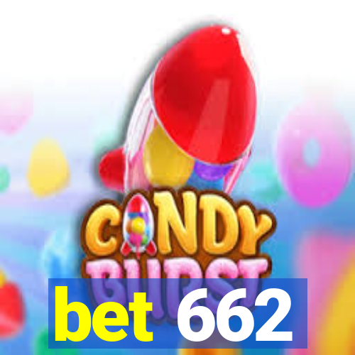 bet 662